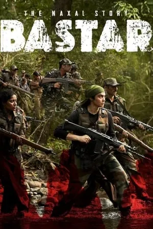 YoMovies Bastar: The Naxal Story 2024 Hindi Full Movie WEB-DL 480p 720p 1080p Download