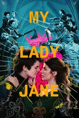 YoMovies My Lady Jane (Season 1) 2024 Hindi+English Web Series WEB-DL 480p 720p 1080p Download